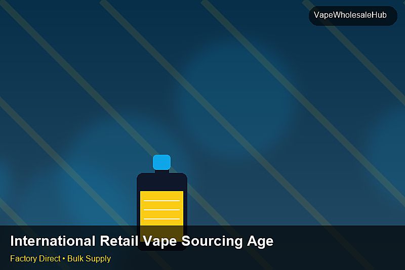 International Retail Vape Sourcing Agent — International Retail Vape Sourcing Agent: Private Label Options | 2026 Edition photo 1