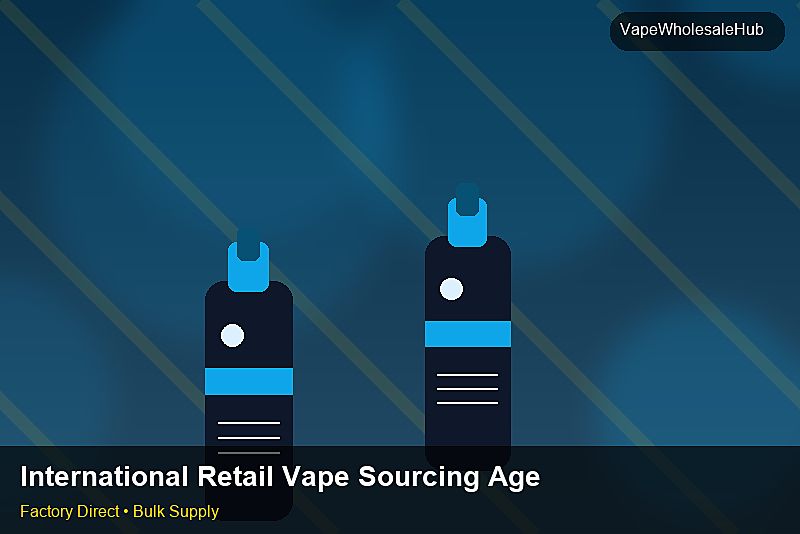 International Retail Vape Sourcing Agent — International Retail Vape Sourcing Agent: After-Sales Support | 2026 Edition photo 2