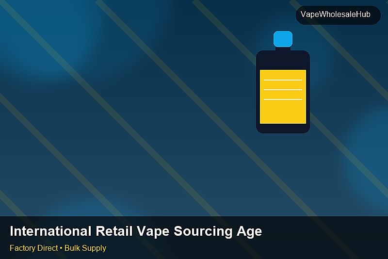 International Retail Vape Sourcing Agent — International Retail Vape Sourcing Agent: Quality Control Process | 2026 Edition photo 1