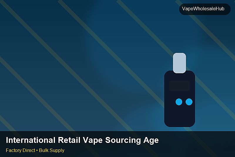 International Retail Vape Sourcing Agent โ International Retail Vape Sourcing Agent: Material & Ingredients | 2026 Edition photo 2