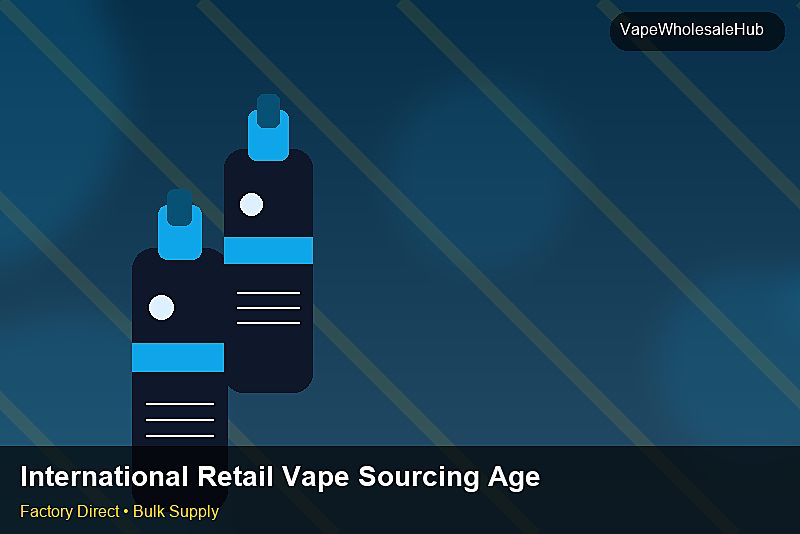 International Retail Vape Sourcing Agent — International Retail Vape Sourcing Agent: ROI Analysis | 2026 Edition photo 1