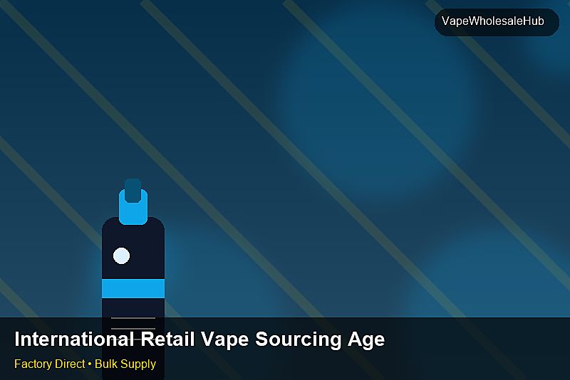 International Retail Vape Sourcing Agent — International Retail Vape Sourcing Agent: Market Comparison | 2026 Edition photo 1