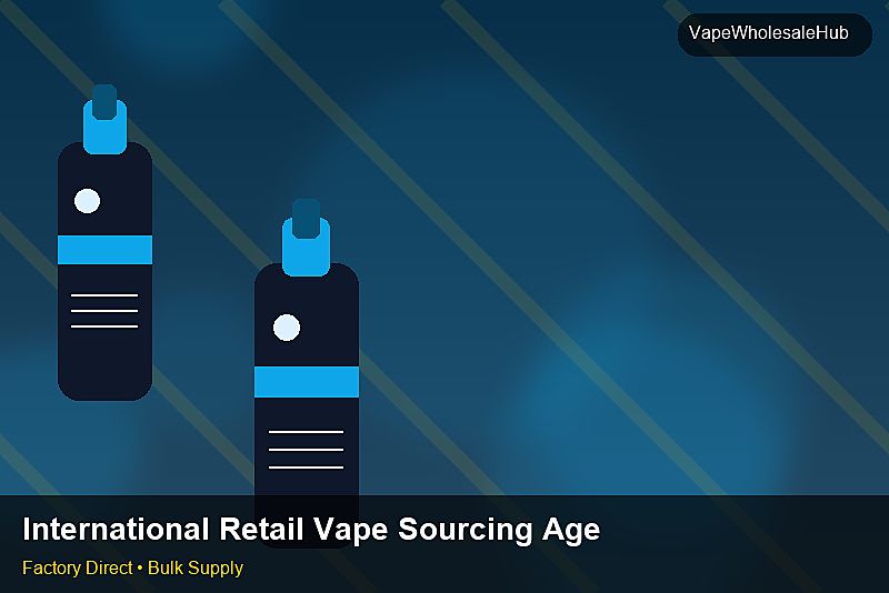 International Retail Vape Sourcing Agent — International Retail Vape Sourcing Agent: Beginner's Guide | 2026 Edition photo 1