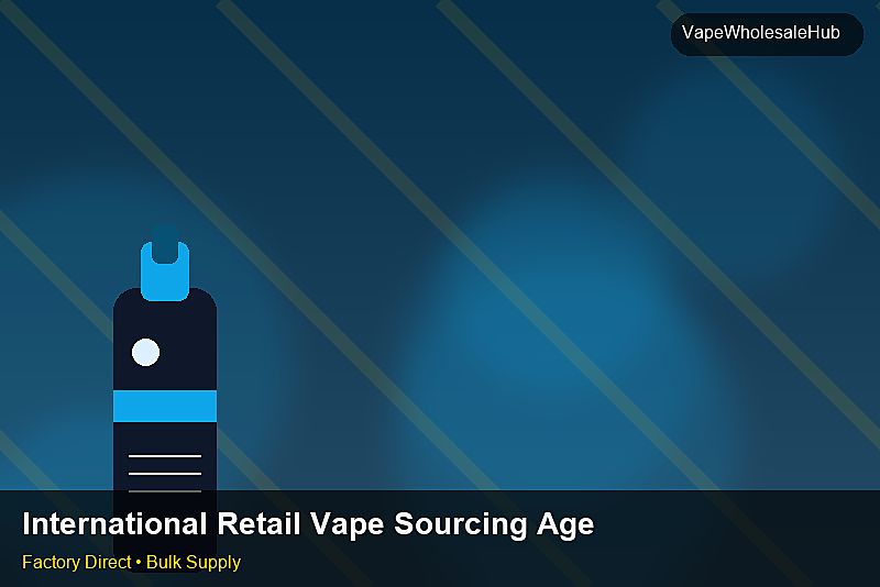 International Retail Vape Sourcing Agent — International Retail Vape Sourcing Agent: Procurement Checklist | 2026 Edition photo 2